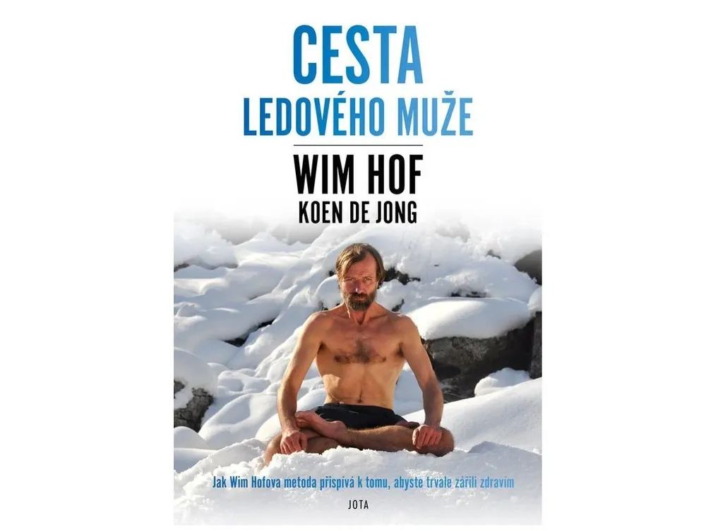 Cesta ledového muže - Koen de Jong, Wim Hof Omezená Nabídka